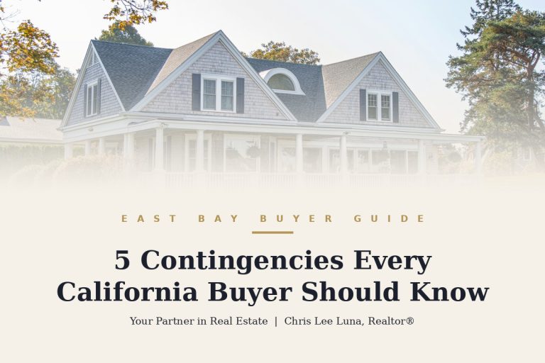 Understanding Home Buyer Contingencies in California: An East Bay Buyer’s Complete Guide